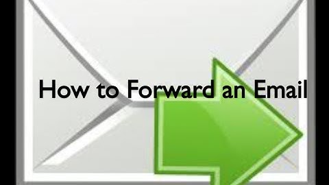 How to Forward an Email