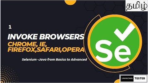 How to Launch Browsers in Selenium | தமிழ்