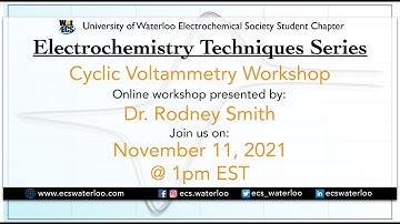 WatECS | Electrochemistry Techniques Series - Cyclic Voltammetry Workshop