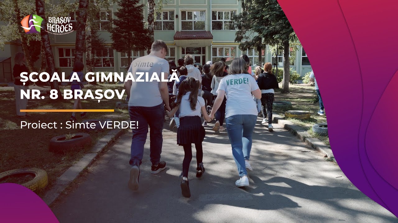 Simte VERDE! - Școala Gimnazială Nr. 8 Brașov | Brașov Heroes 2022