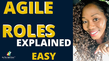 Agile Roles Explained in 8 minutes