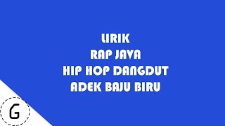 Hip Hop Halmahera - Adek Baju Biru