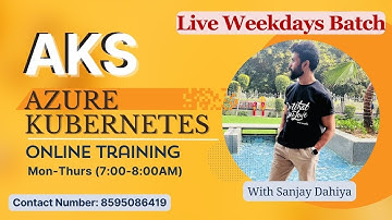 Day-18  Azure Kubernetes AKS | Day-18 Online Weekdays Training 7 to 8 AM  | #kubernetes