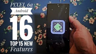 PIXEL 6a Android 16 | Top 15 New Features Review! 📲🤖 - YouTube