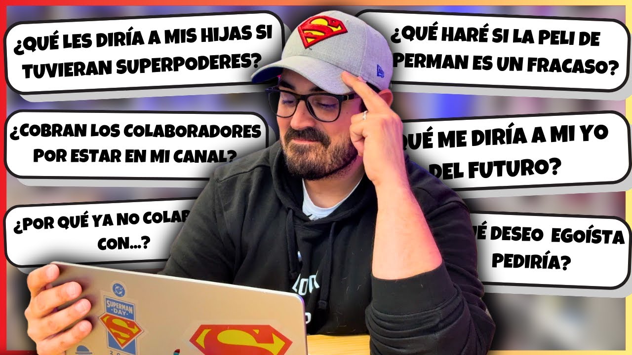 Si SUPERMAN fracasa, le PAGO a mis colaboradores, por qué no HAGO VÍDEOS con *** y más RESPUESTAS