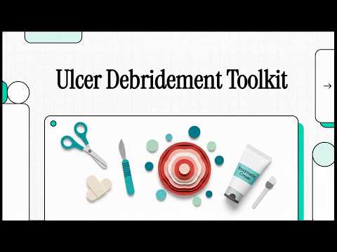P&P - 07 - Ulcer Debridement Toolkit - Explainer Video