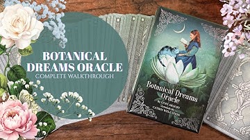 The Wonder of the 🌺 Botanical Dreams Oracle 🌺- A Complete Walkthrough & Pairings
