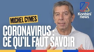 Coronavirus : Michel Cymes explique SIMPLEMENT tout ce que vous devez savoir | Konbini