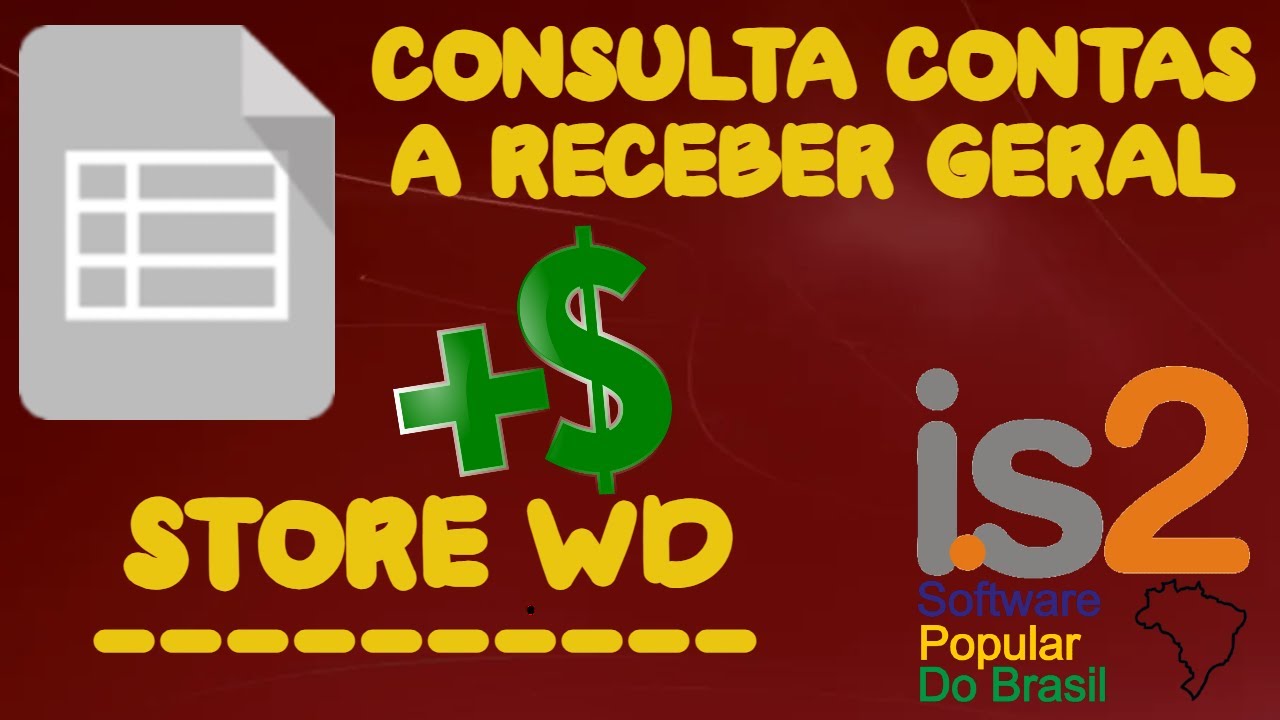 Consulta Contas a Receber Geral - IS2 Store WD