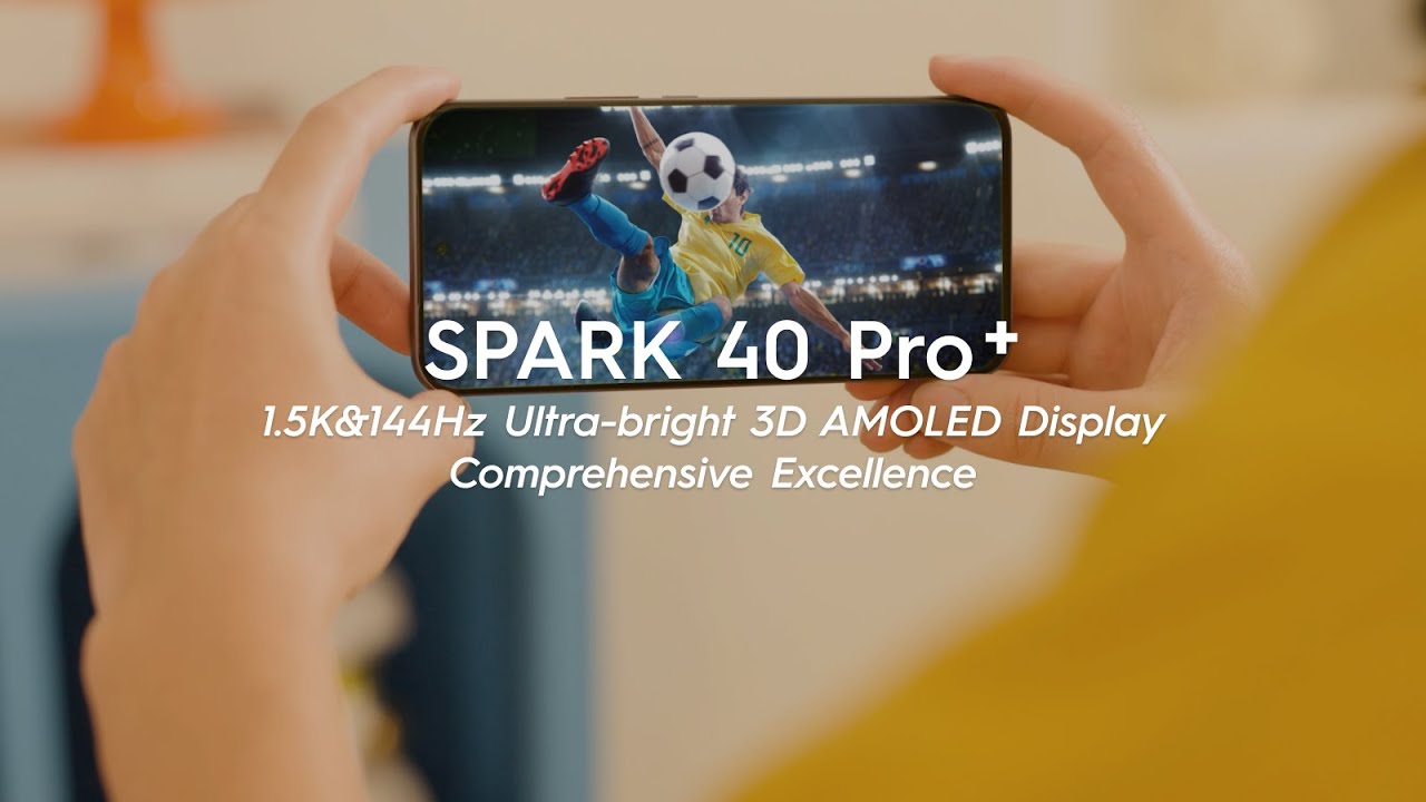 TECNO SPARK 40 Pro+ | 1.5K&144Hz Ultra-bright 3D AMOLED Display