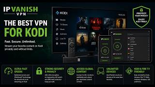 IPVanish para Kodi 21: Zero Buffering + Velocidade Insana! A Melhor VPN de 2026 💥
