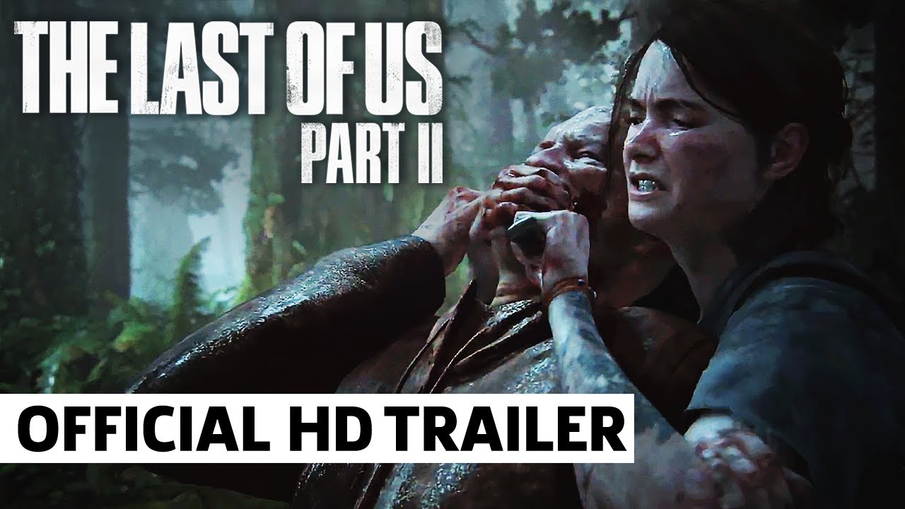 The Last of Us Part II - Official Launch Trailer