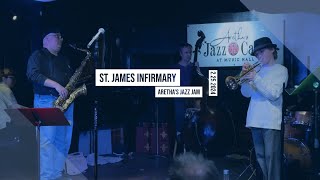 St. James Infirmary- Aretha Jazz Cafe - Jam