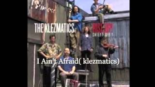 Watch Klezmatics I Aint Afraid video
