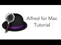 Alfred for Mac [Tutorial] Basics