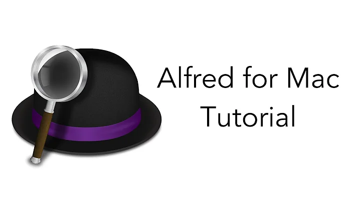 Alfred for Mac [Tutorial] Basics