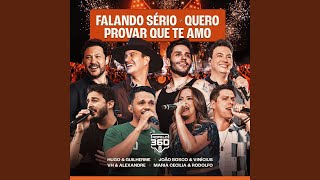 Falando Sério / Quero Provar Que Te Amo (Ao Vivo em Cuiabá)