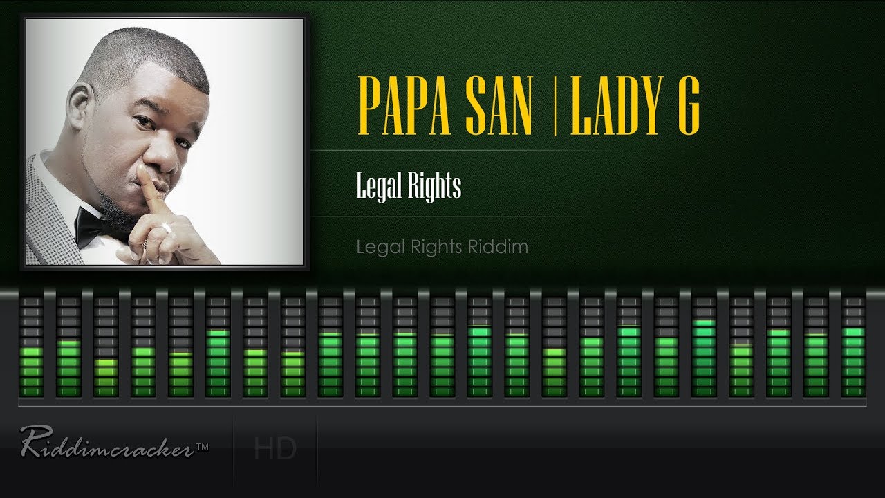 Papa San & Lady G - Legal Rights (Legal Rights Riddim) [HD] - YouTube