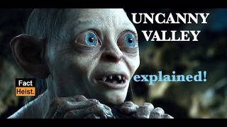 UNCANNY VALLEY EXPLAINED !