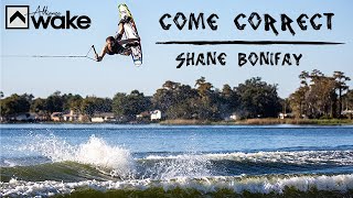 COME CORRECT | Shane Bonifay - Batwing To Fakie