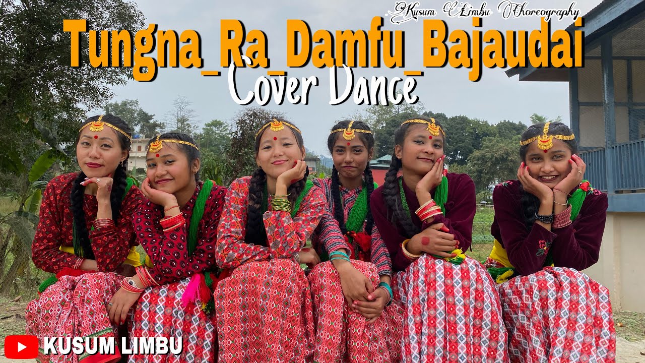 Tungna Ra Damfu Bajaudai  Cover Dance  Kusum Limbu Choreography  Statehood Day Special 