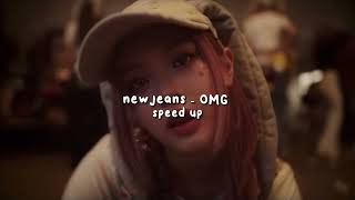 newjeans - OMG (speed up)