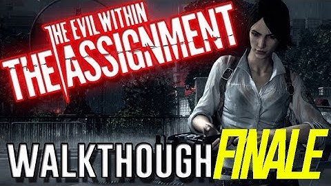 The Evil Within The Assignment Walkthrough FINALE