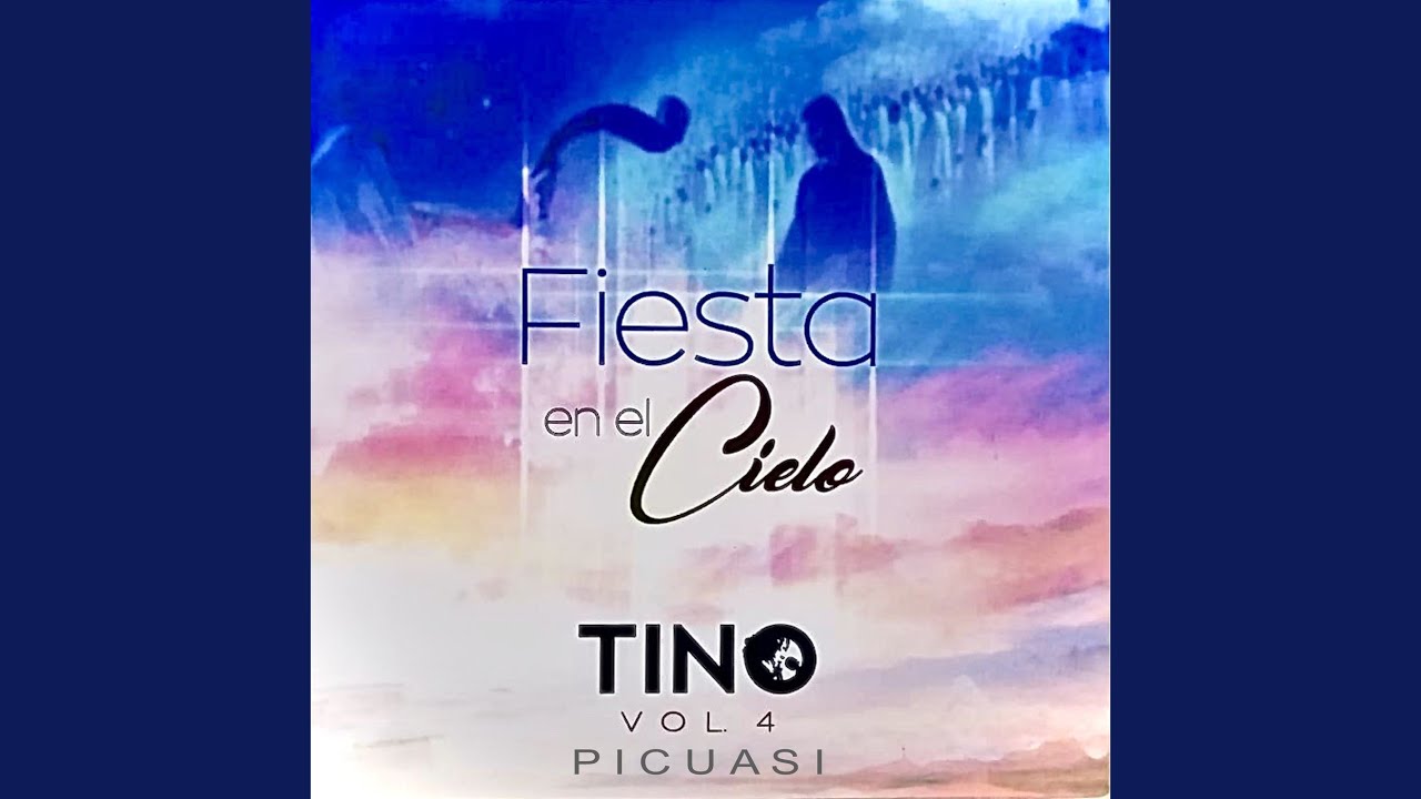 Fiesta en el Cielo - YouTube