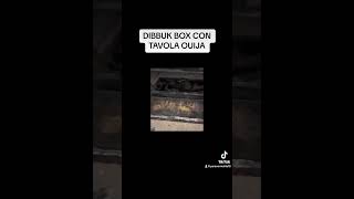 Dibbuk Box Con Tavola Ouija