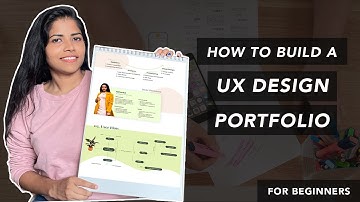 Build your UX Design Portfolio | For Beginners