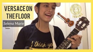 Video thumbnail of "[COVER] - Versace On The Floor (Ukulele Ver.)"
