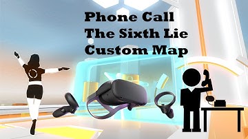 OhShape VR - Phone Call (Custom Map)