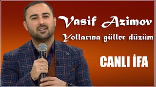 Vasif Azimov - Vasif Azimov- Yollarına Güller Düzüm 2021 Yeni Azeri Music Official 