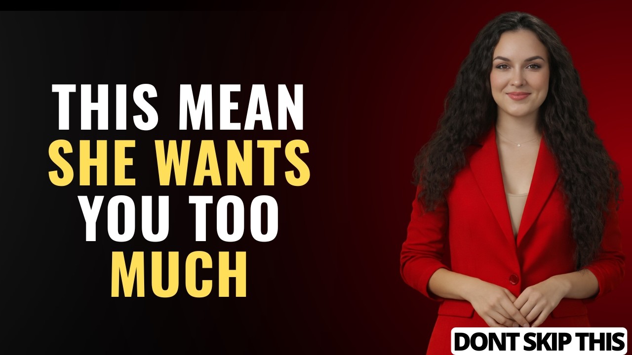 This Means She WANTS You Too Much… But She’s Fighting Her Feelings Hard