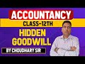 Mother Education Commerce Classes is live class 12th BSEB CBSE students accountancy hidden goodwill