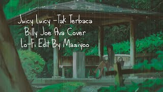 Juicy Luicy - Unreadable (Billy Joe Ava Cover) Lo-Fi Edit By Masiyoo