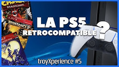 troyXperience #5 PS5 - Émulation & Rétro-compatibilité ?