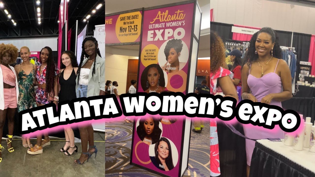 ATLANTA WOMEN’S EXPO 2022 Business Interviews + Celebrities YouTube