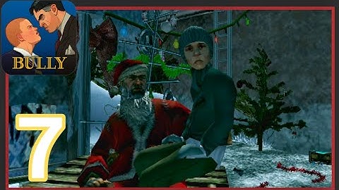 Bully: Anniversary Edition | Gameplay Walkthrough Part 7 - Chapter 3