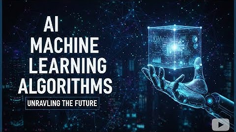 AI Machine Learning Algorithms