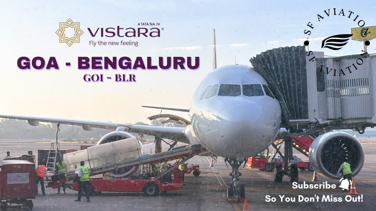 Trip Report | Vistara | Goa(GOI) - Bengaluru(BLR) | Airbus A320neo