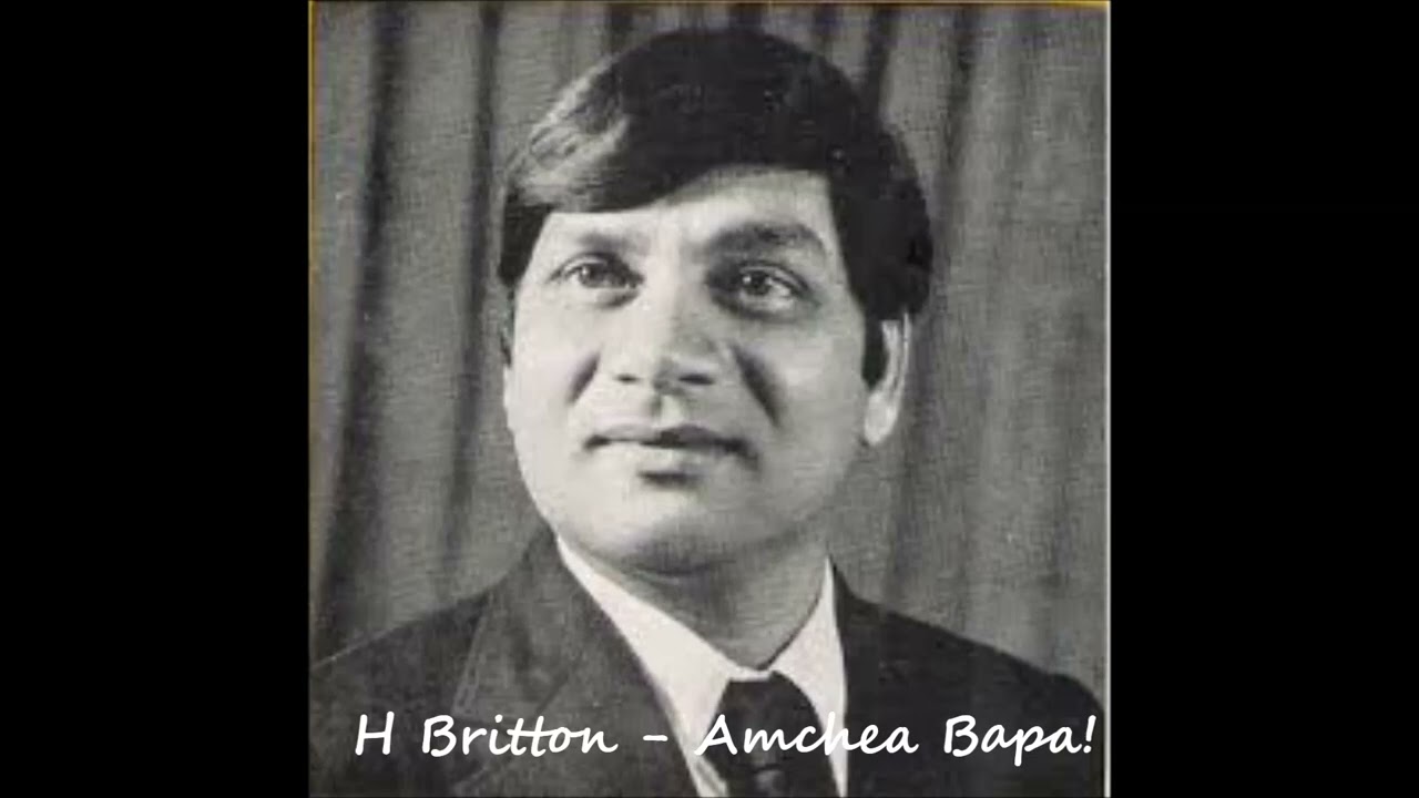 Amchea Bapa l H Britton l Konkani Classic 
