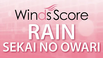 WSJ-17-024 RAIN/SEKAI NO OWARI（吹奏楽J-POP）