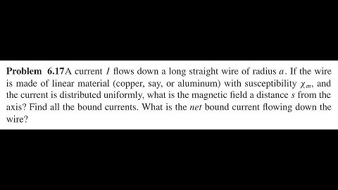 Griffiths Introduction to Electrodynamics 4th Ed. | Problem 6.17
