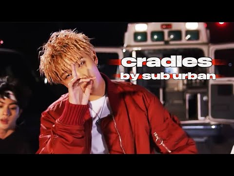 Sub urban [ Cradles]~ bts version ✨️
