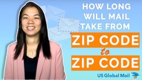 How Long Will Mail Take From Zip Code to Zip Code?
