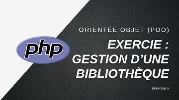 📚 POO avec PHP 8.1 - Exercice 1 - Gestion d’une bibliothèque - 009