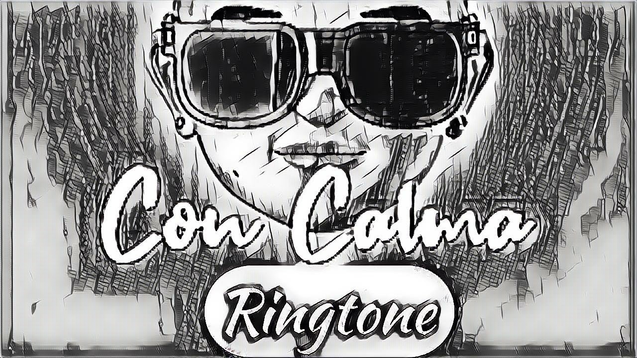 Con Calma Ringtone | BGM | by Daddy Yankee best music 🎤🎼🎹🎶