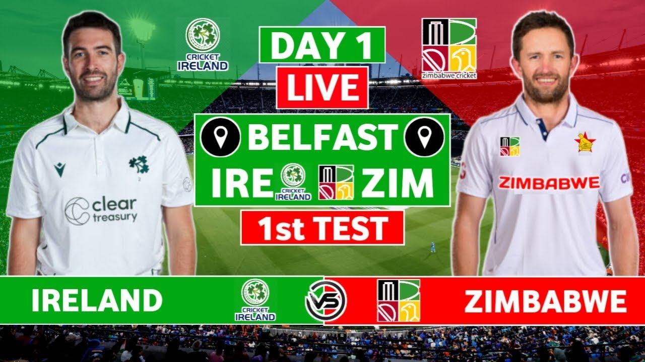 🔴Ireland vs Zimbabwe 1st Test Live Scores | IRE vs ZIM Only Test Day 1 Live Scores & Commentary