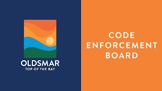 City of Oldsmar Code Enforcement Board Hearing, 3/6/25